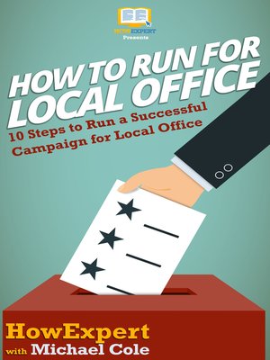 cover image of How to Run For Local Office